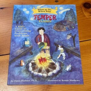 WHAT TO DO... When Your Temper Flares SC Anger Anxiety Fear Help Kids